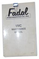 Fadal-Fadal VMC Maintenance Manual Install, Adjustments, Schematics-VMC-01
